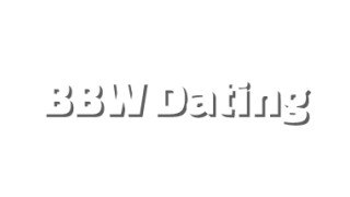 Bbw Dating Website Post Thumbnail